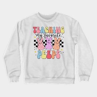 Teaching My Favorite Peeps Crewneck Sweatshirt